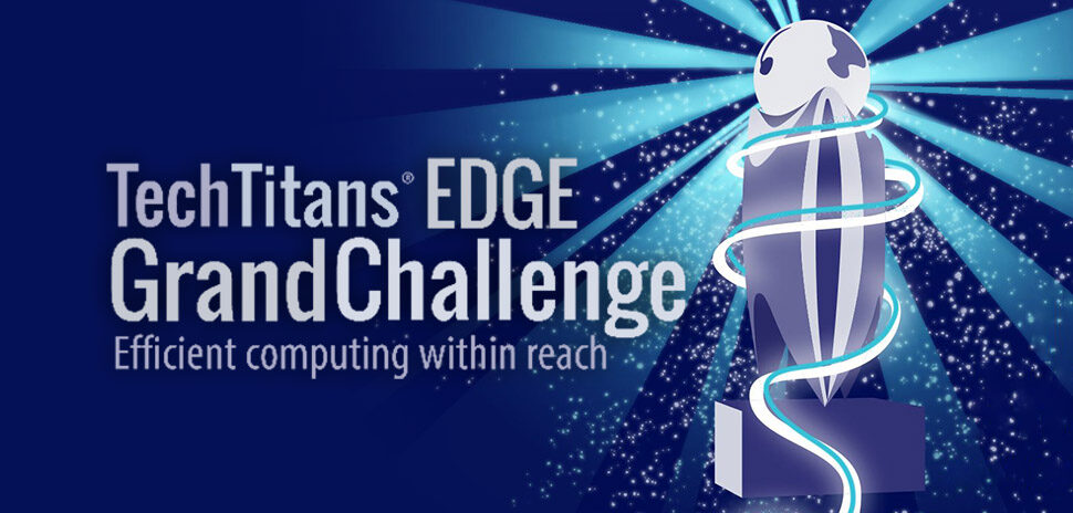 tech titans edge grand challenge